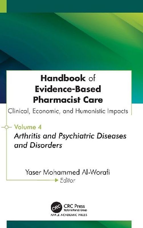 Handbook of Evidence-Based Pharmacist Care: Clinical, Economic, and Humanistic Impacts