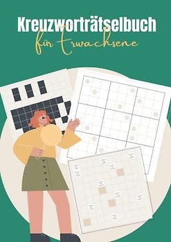 Kreuzworträtselbuch für Erwachsene: Große Schrift für Senioren und Menschen mit Sehschwäche