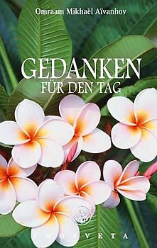 Gedanken für den Tag. Ausgabe 2009
