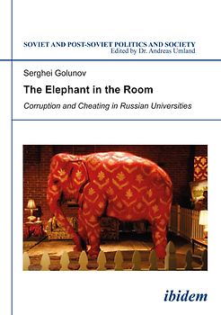 The Elephant in the Room: Corruption and Cheating in Russian Universities