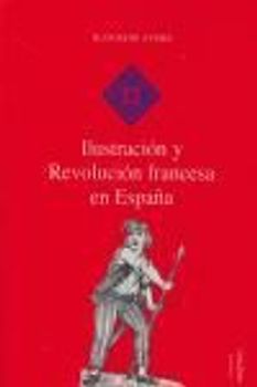 Ilustración y revolución francesa en España