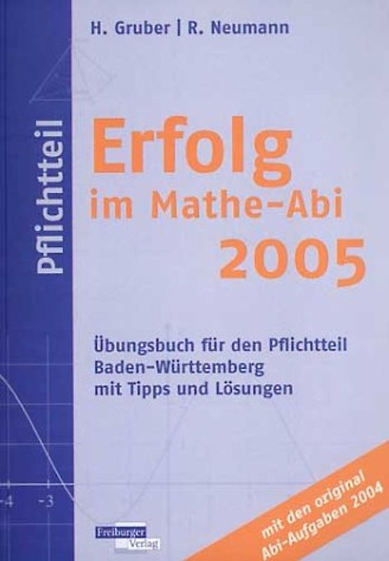 Erfolg im Mathe-Abi 2005 - Pflichtteil Baden-Württemberg