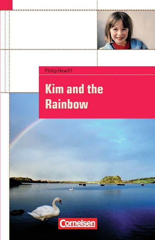 Cornelsen English Library - Fiction / 5. Schuljahr, Stufe 1 - Kim and the Rainbow