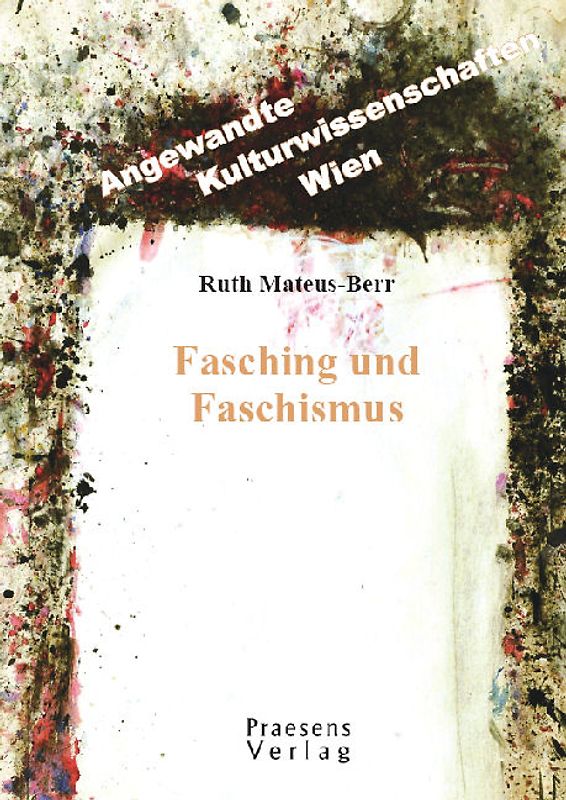 Fasching und Faschismus