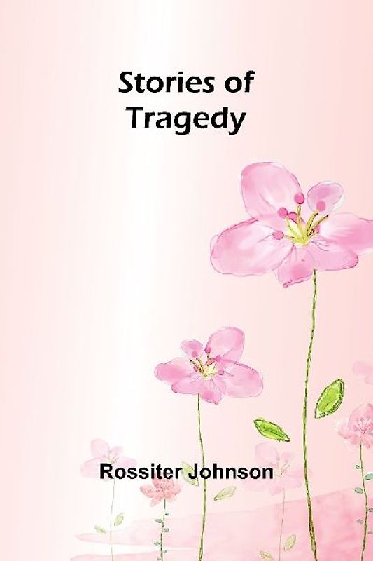 Stories of Tragedy