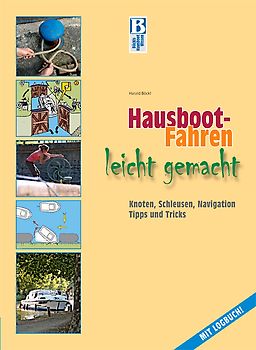 Hausboot-Fahren leicht gemacht
