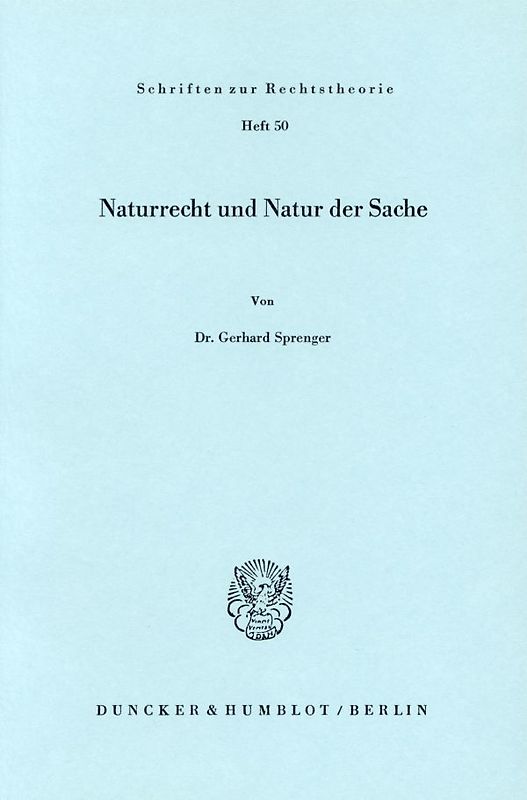 Naturrecht und Natur der Sache.