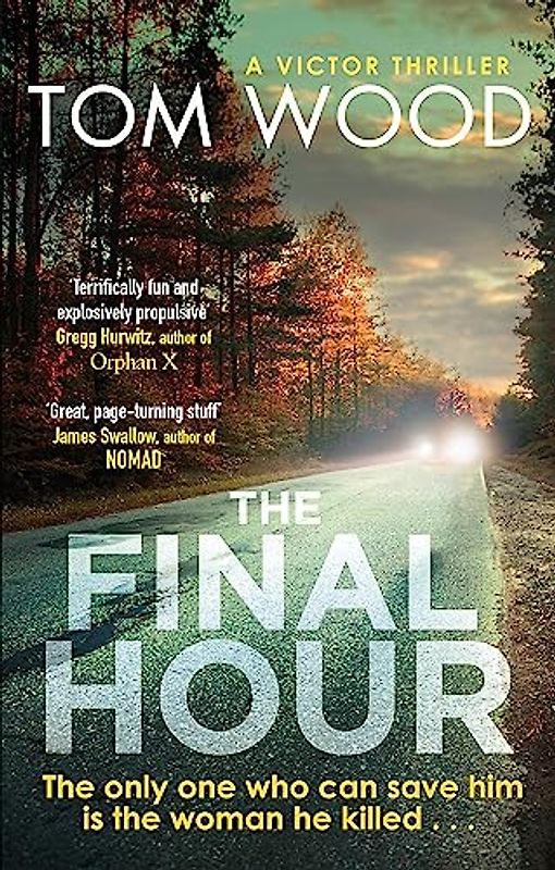 The Final Hour (Victor, Band 7)
