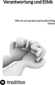 Verantwortung und Ethik