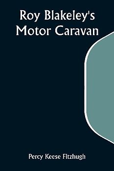 Roy Blakeley's Motor Caravan