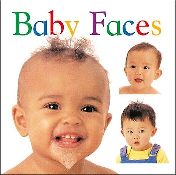 (BABY FACES) BY DORLING KINDERSLEY PUBLISHING(AUTHOR)Hardcover Oct-1998 - Dorling Kindersley Publishing