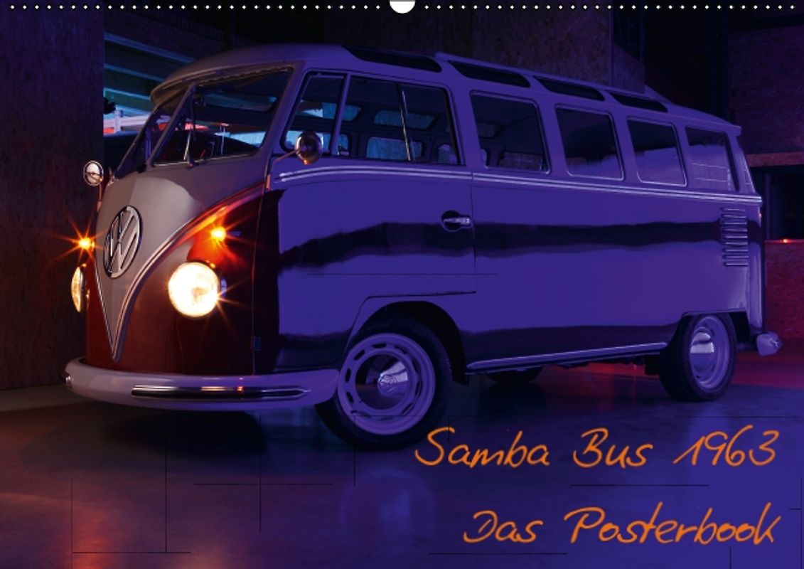 VW Samba Bus 1963 Das Posterbook (Posterbuch DIN A2 quer)