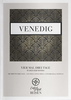 Venedig Teil 3 – San Polo, Santa Croce, Cannaregio & Castello