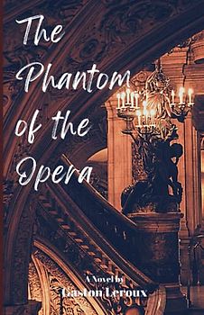 The Phantom of the Opera