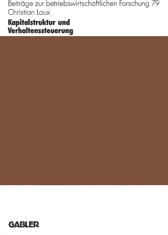 Kapitalstruktur und Verhaltenssteuerung