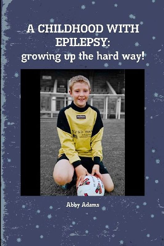 A CHILDHOOD WITH EPILEPSY