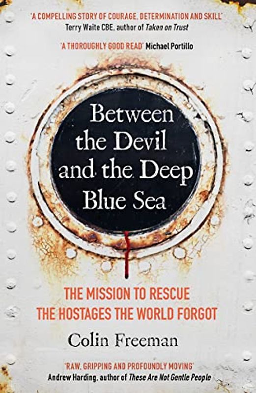 Between the Devil and the Deep Blue Sea