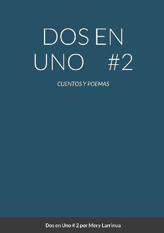 DOS EN UNO # 2