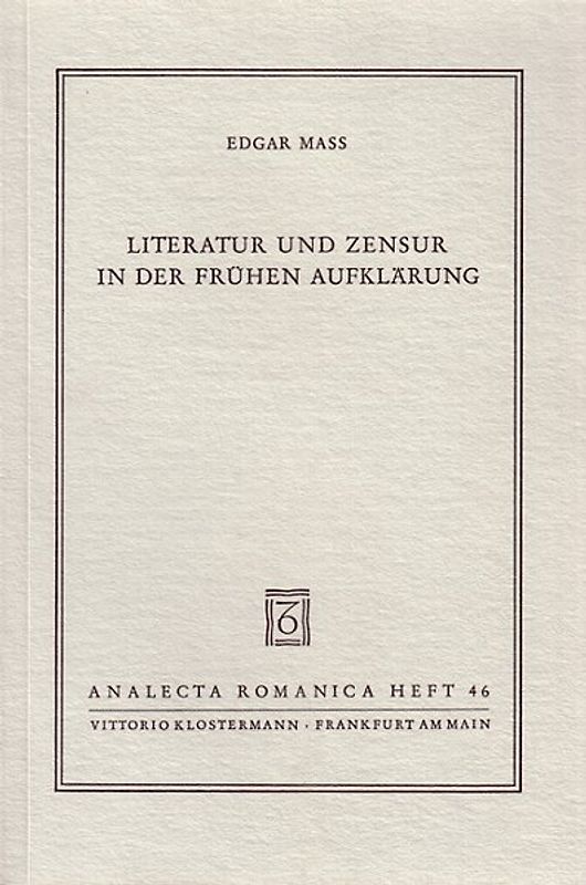 Literatur und Zensur in der frühen Aufklärung