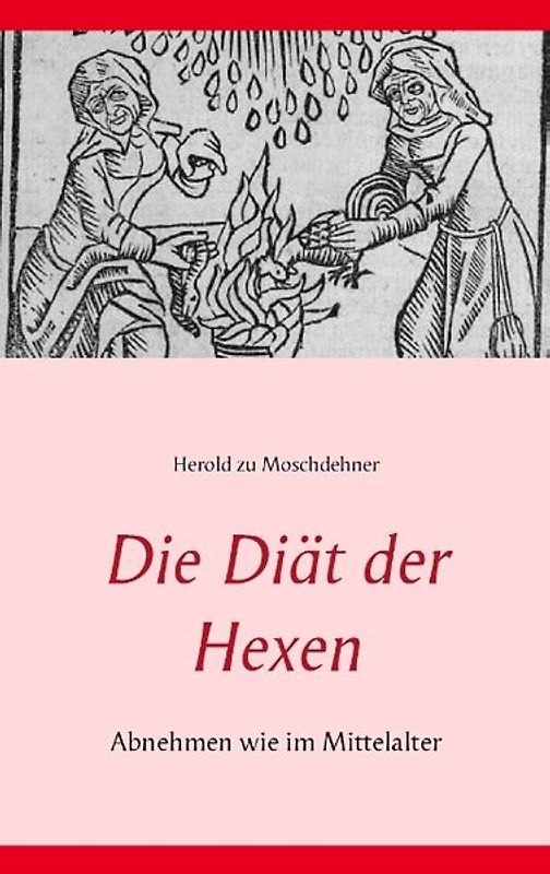 Die Diät der Hexen