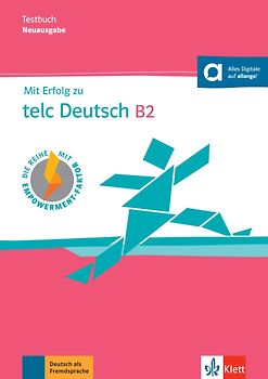 Mit Erfolg zu telc Deutsch B2 – Testbuch