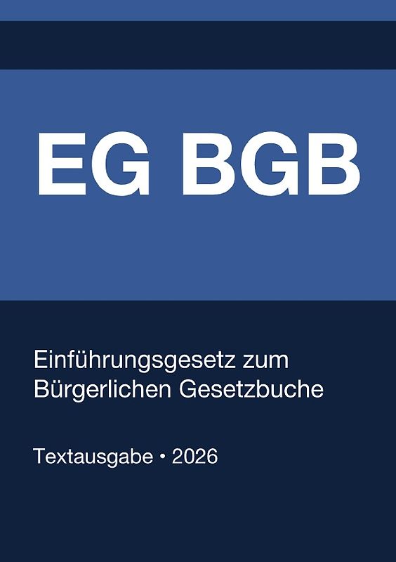 BGBEG - Einführungsgesetz zum Bürgerlichen Gesetzbuche (Deutschland) 2026