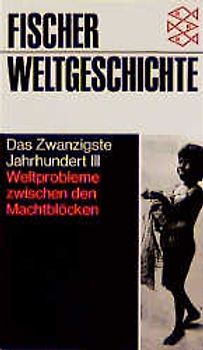 Das Zwanzigste Jahrhundert III