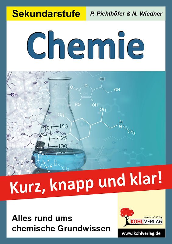 Chemie - Kurz, knapp und klar!