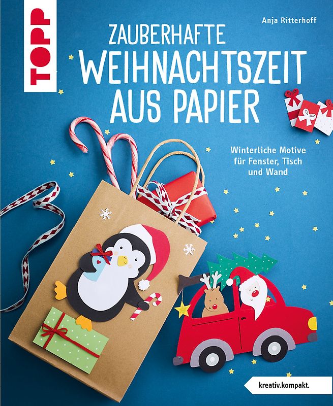 Zauberhafte Weihnachtszeit aus Papier (kreativ.kompakt.)