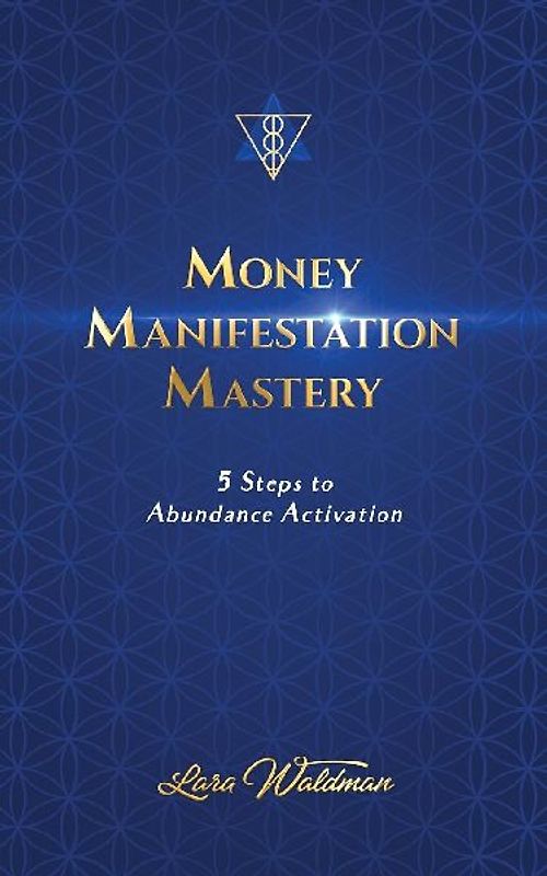 Money Manifestation Mastery