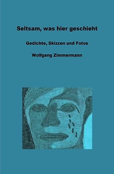 Seltsam, was hier geschieht