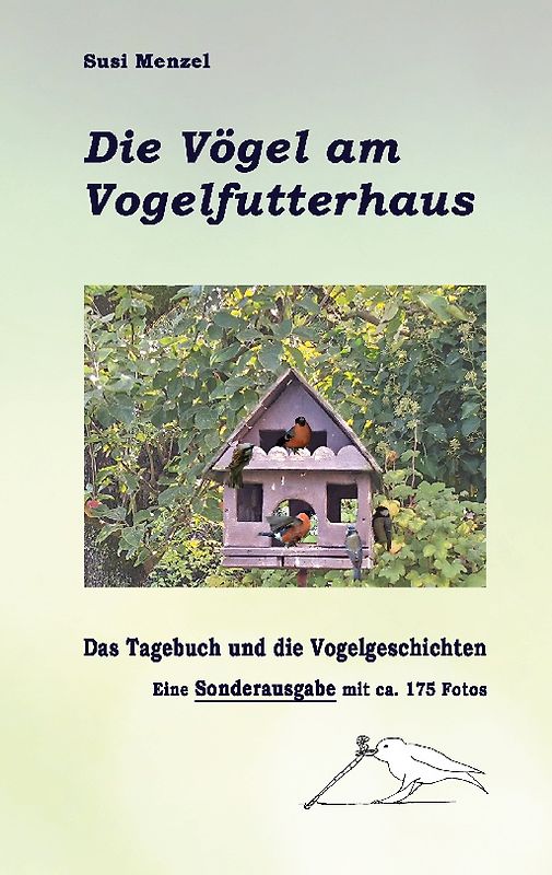 Das Leben am Vogelfutterhaus - Die Sonderausgabe