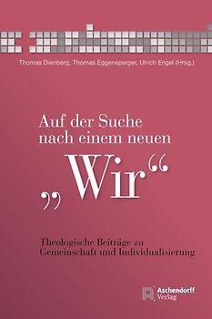 Auf der Suche nach einem neuen Wir