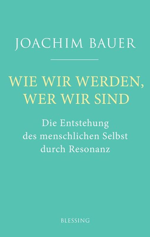 Wie wir werden, wer wir sind