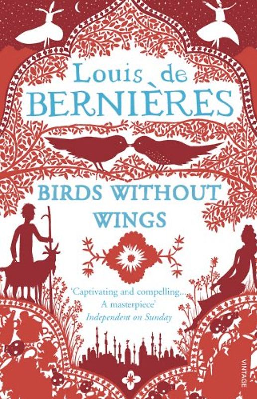 Birds Without Wings - Louis de Bernieres