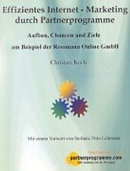 Effizientes Internet-Marketing durch Partnerprogramme