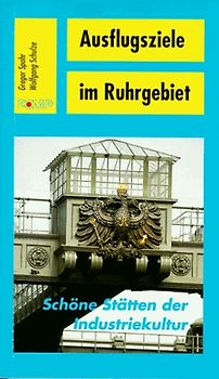 Ausflugsziele im Ruhrgebiet