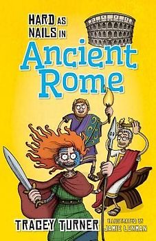 Hard as Nails in Ancient Rome