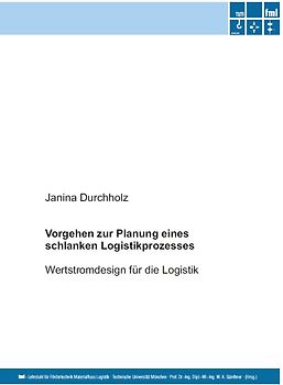 Vorgehen zur Planung eines schlanken Logistikprozesses