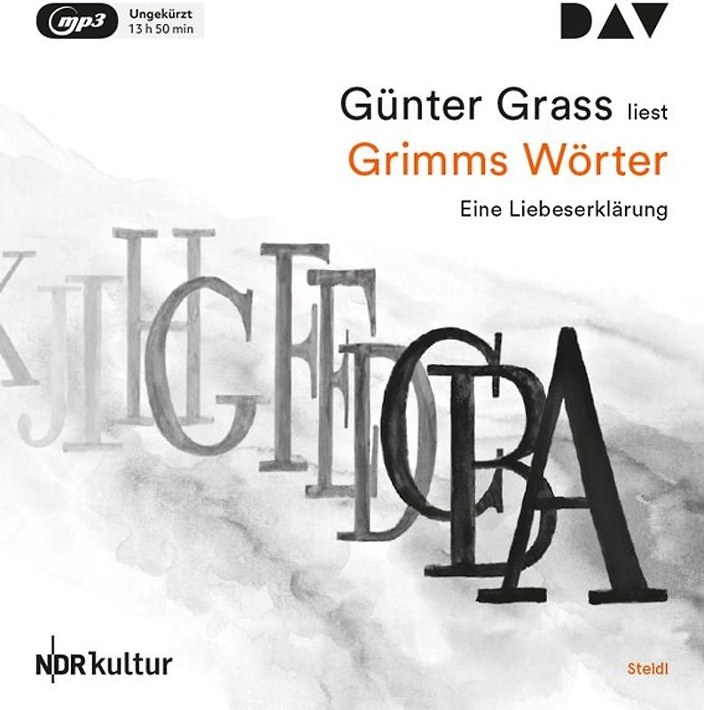 Grimms Wörter. Eine Liebeserklärung