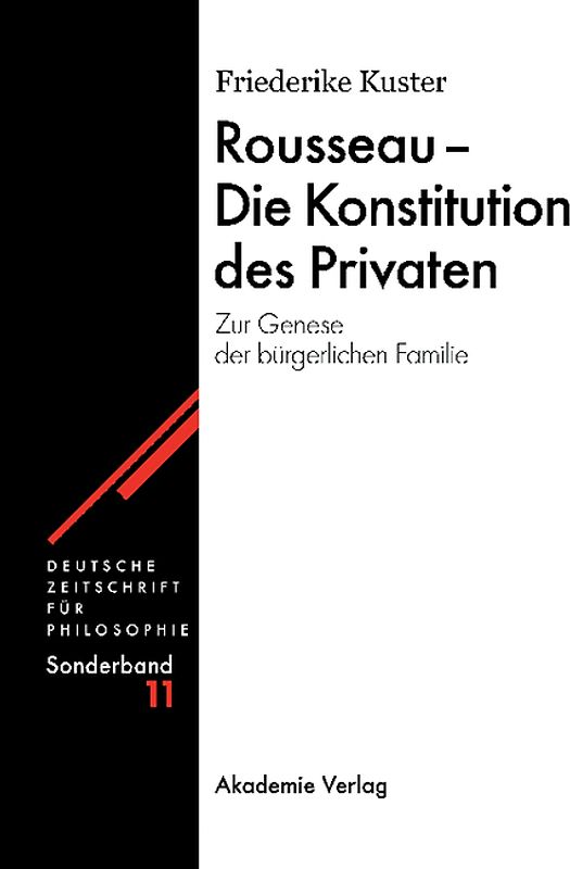 Rousseau - Die Konstitution des Privaten