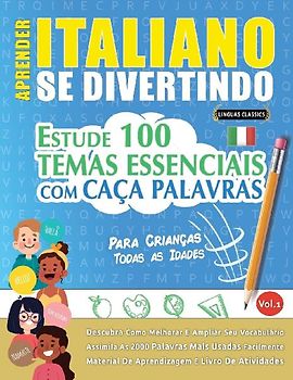 APRENDER ITALIANO SE DIVERTINDO! - PARA CRIANÇAS
