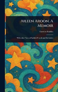 Aileen Aroon, A Memoir