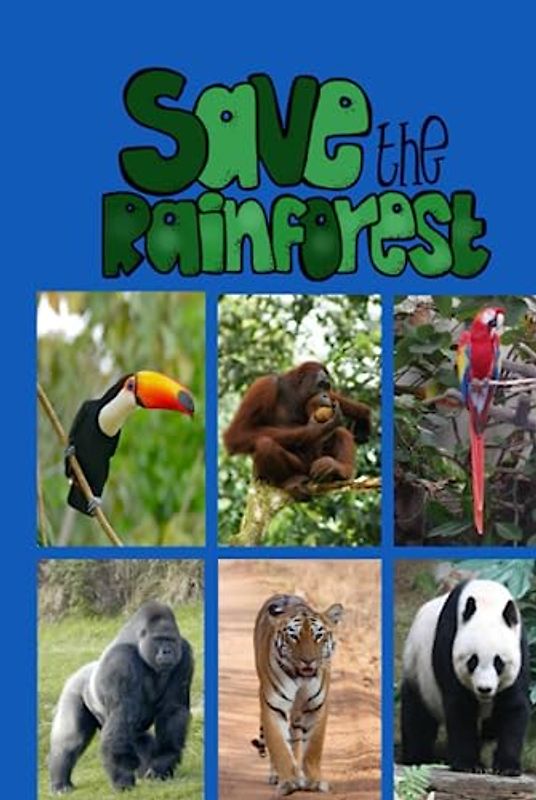 Save the Rainforest