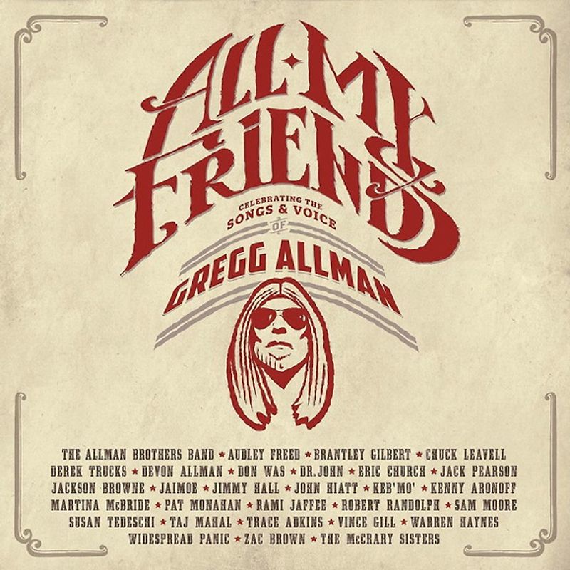 Allman,Gregg - All My Friends: Celebrating The Songs and Voice