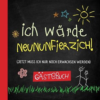Ich wärde neununfierzich: Gästebuch zum 49.Geburtstag für Mann oder Frau - 49 Jahre - Lustiges Geschenk & Geburtstagsdeko - Buch für Glückwünsche und Fotos der Gäste