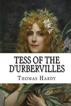 Tess of the d'Urbervilles (Annotated)