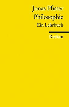 Philosophie. Ein Lehrbuch