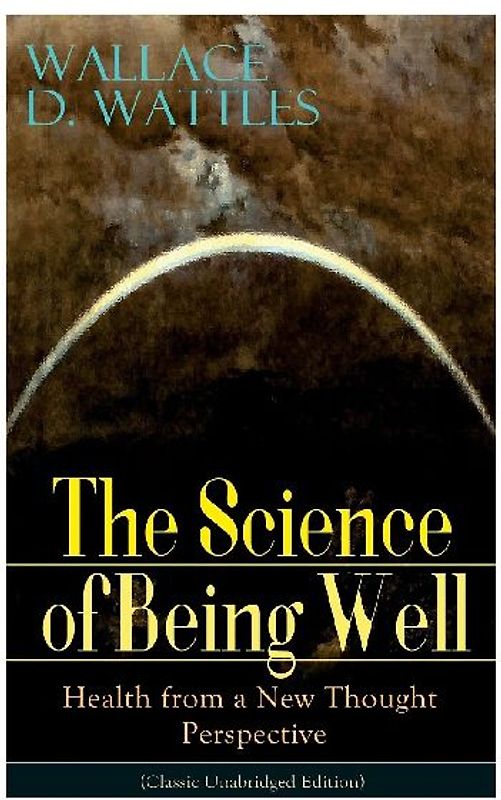 The Science of Being Well