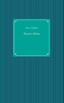 Kurzer Abriss